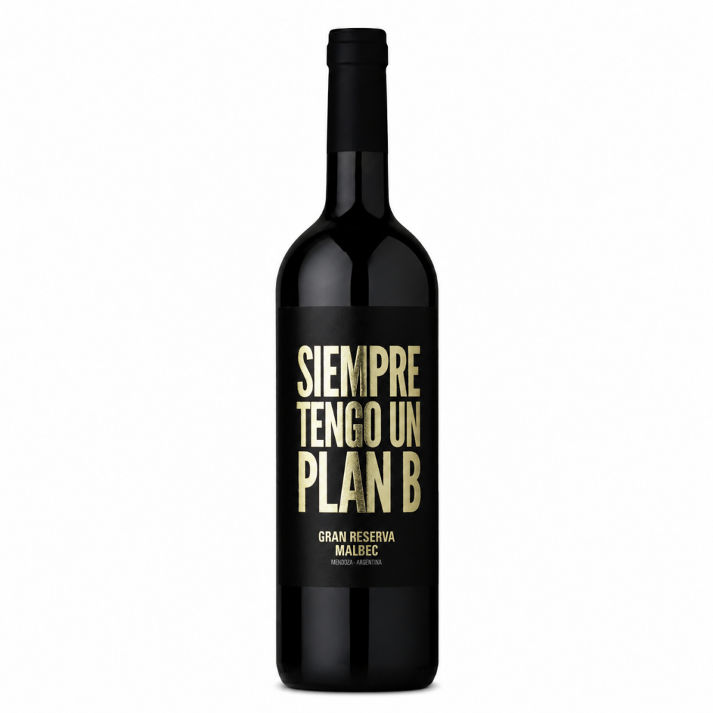Siempre Tengo Un Plan B Gran Reserva Malbec