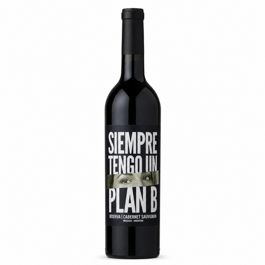 Siempre Tengo Un Plan B Reserva Cabernet Sauvignon